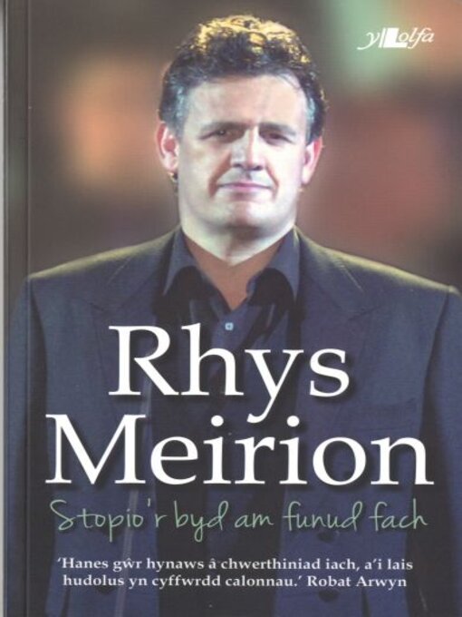 Title details for Rhys Meirion--Stopio'r Byd am Funud Fach by Rhys Meirion - Available